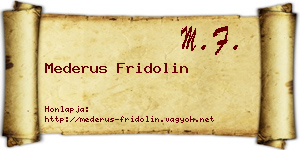 Mederus Fridolin névjegykártya